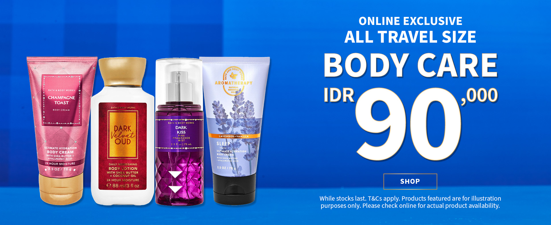 ONLINE EXCLUSIVE! ALL TRAVEL SIZE BODY CARE $$