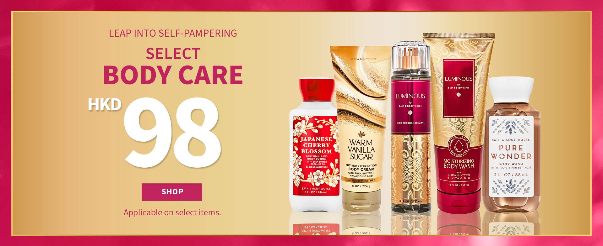 Feb Hk Leap Into Self-Pampering Select Body Care $$