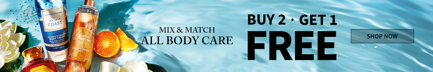 MIX and MATCH ALL BODY CARE B2G1F