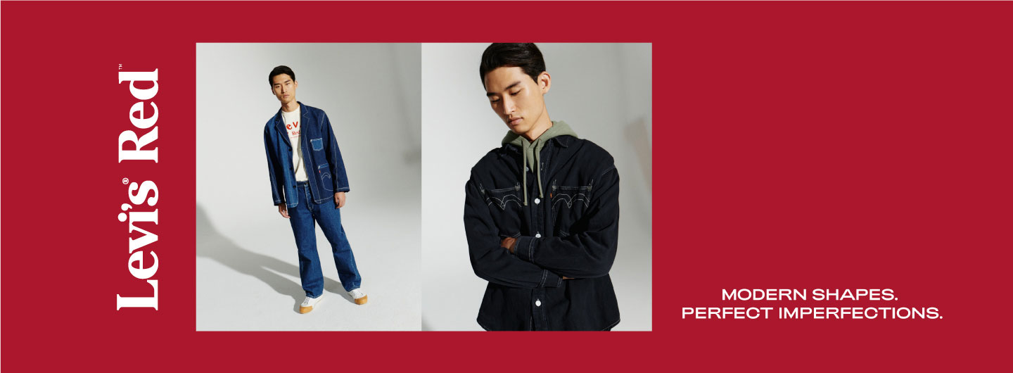Levi’s® Red™ Men - Made for Pioneers - Modern Shapes. Perfect Imperfections