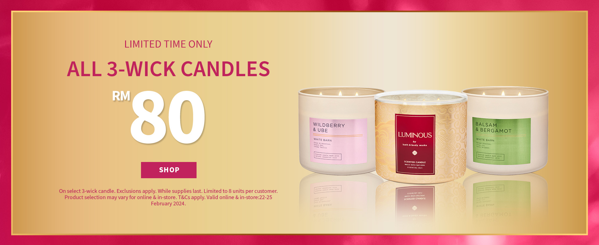LIMITED TIME ONLY ALL 3-WICK CANDLES